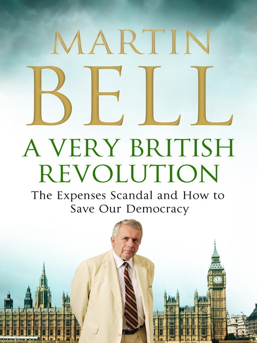 Title details for A Very British Revolution by Martin Bell - Available